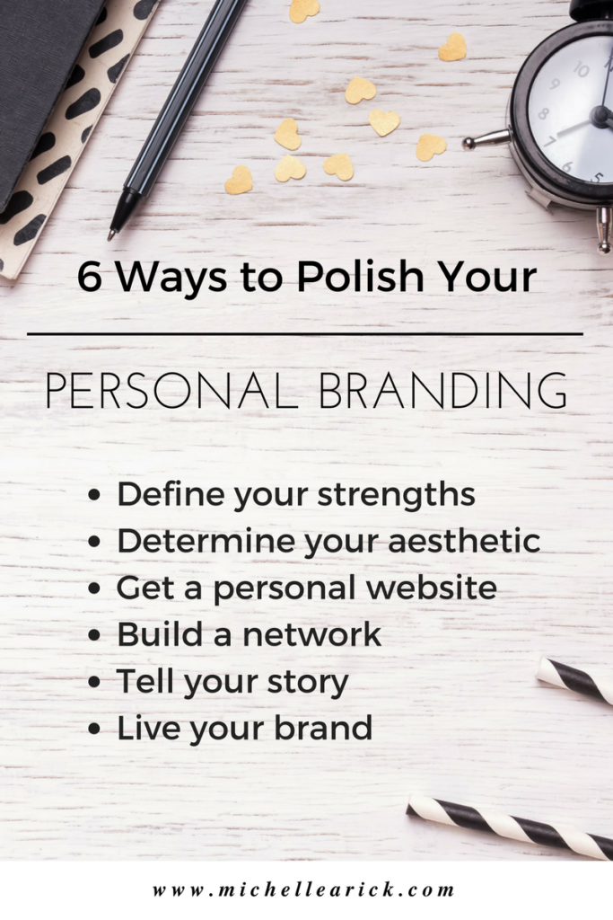 6 ways to polish your personal brand.