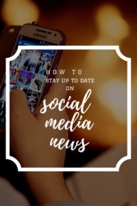 Here's how to stay up to date with social media news, trends and tips.