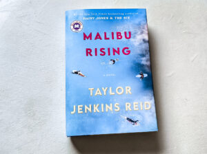 Taylor Jenkins Reid, Malibu Rising.